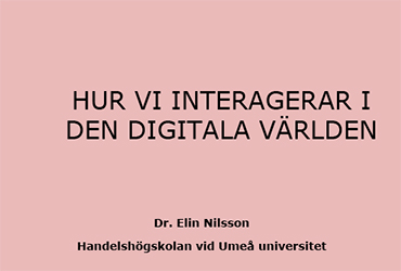 vi interagerar med varandra i den digitala världen